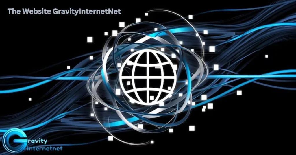 www GravityInternetNet: Your Gateway to Online Excellence